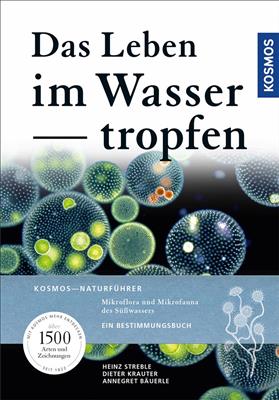 Das Leben im Wassertropfen Heinz Streble/Dieter Krauter