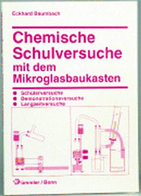 Schülerversuche mit dem Mikro- glasbaukasten - Versuchsanleitung